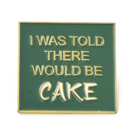 I Was Told There Would Be Cake Enamel Pin JEWB-C008-05LG-1