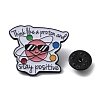 Word Think Like a Proton and Stay Positive Enamel Pin JEWB-R021-07A-2